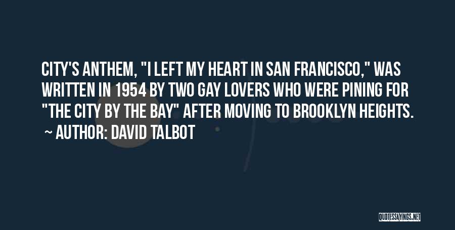 David Talbot Quotes 429476