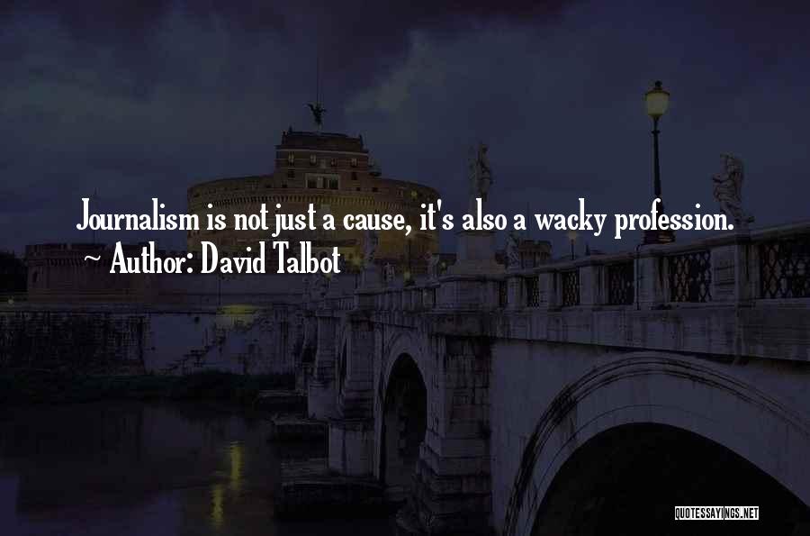 David Talbot Quotes 432864