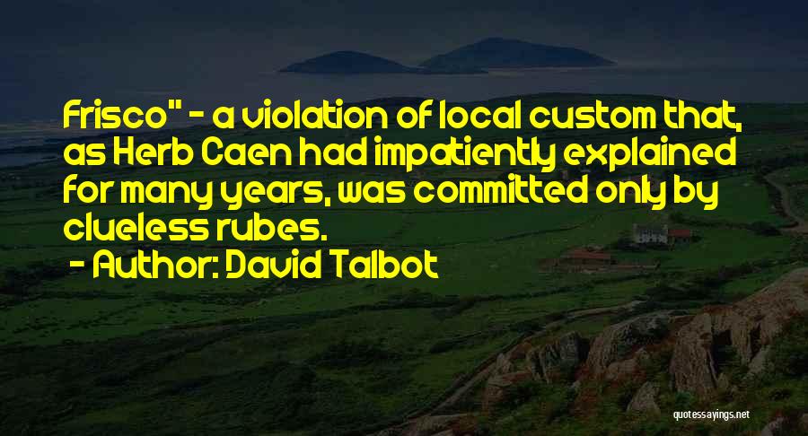 David Talbot Quotes 789063