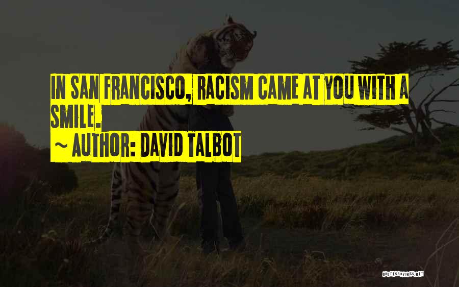 David Talbot Quotes 939029