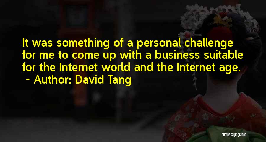 David Tang Quotes 588380