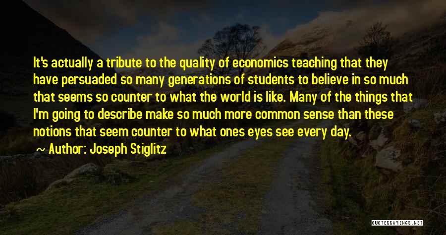 David Tench Quotes By Joseph Stiglitz