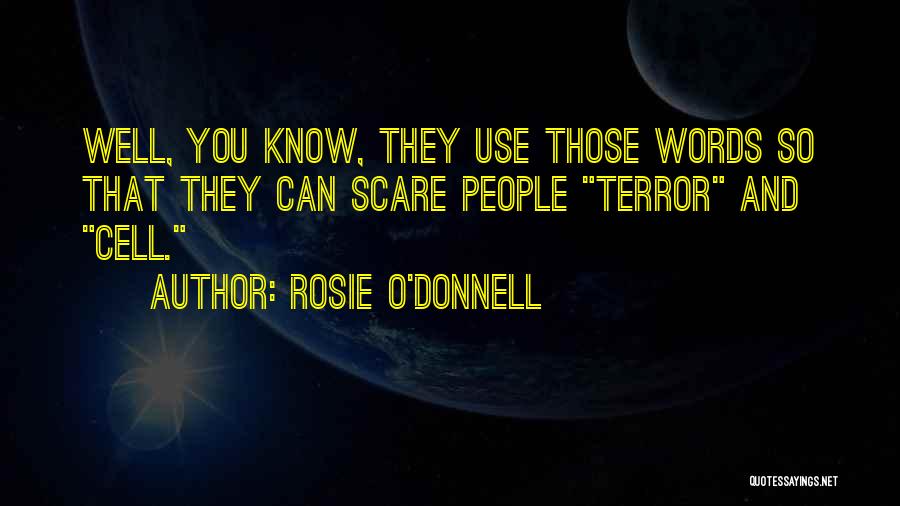 David Tench Quotes By Rosie O'Donnell