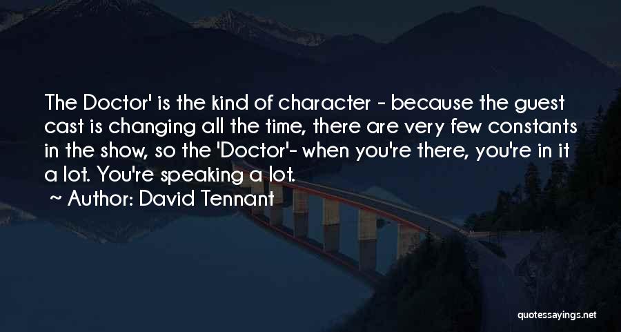 David Tennant Doctor Who Quotes By David Tennant