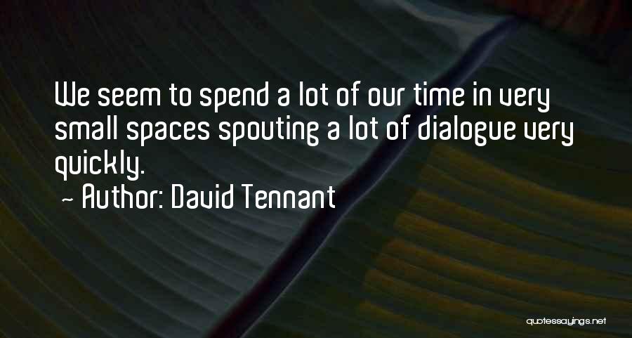 David Tennant Quotes 1443288