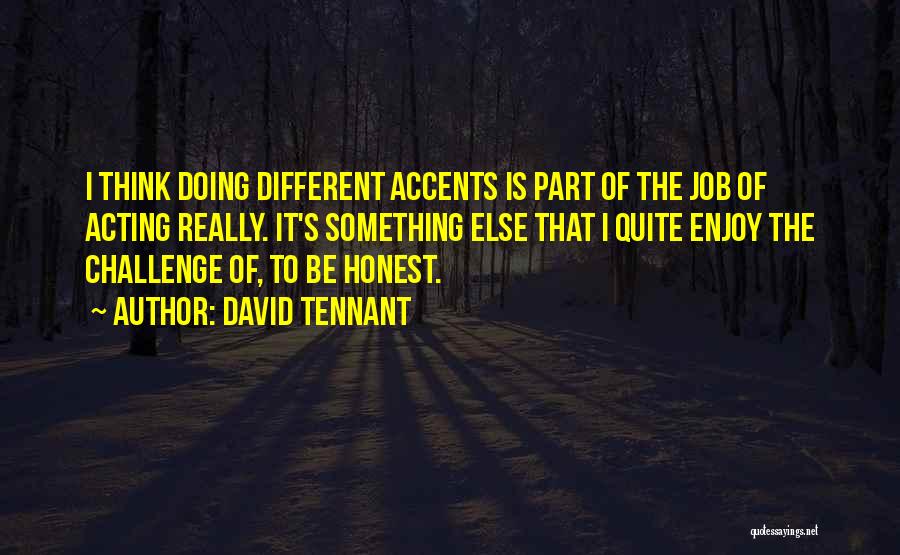 David Tennant Quotes 2260783