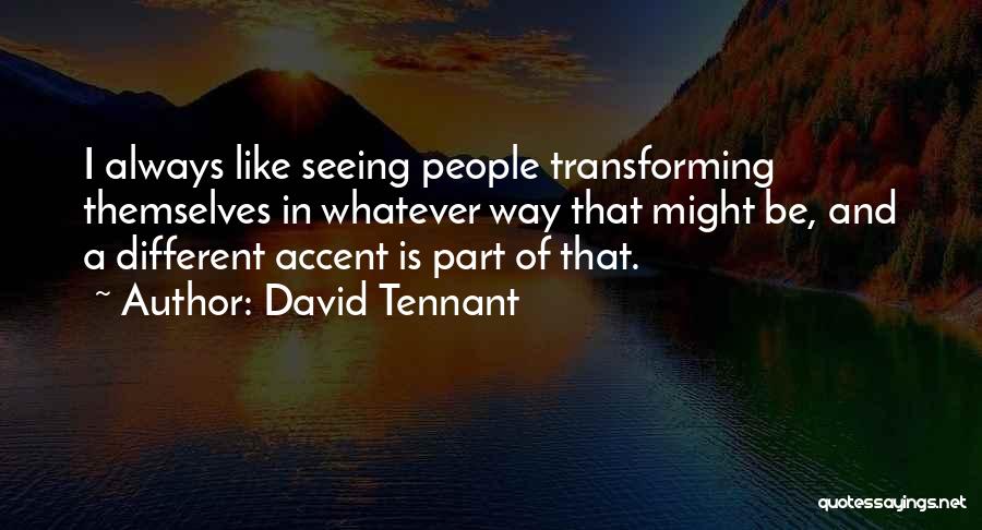 David Tennant Quotes 369692