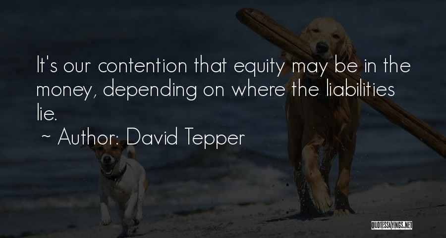 David Tepper Quotes 532133