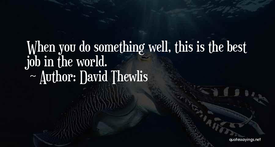 David Thewlis Quotes 1013407