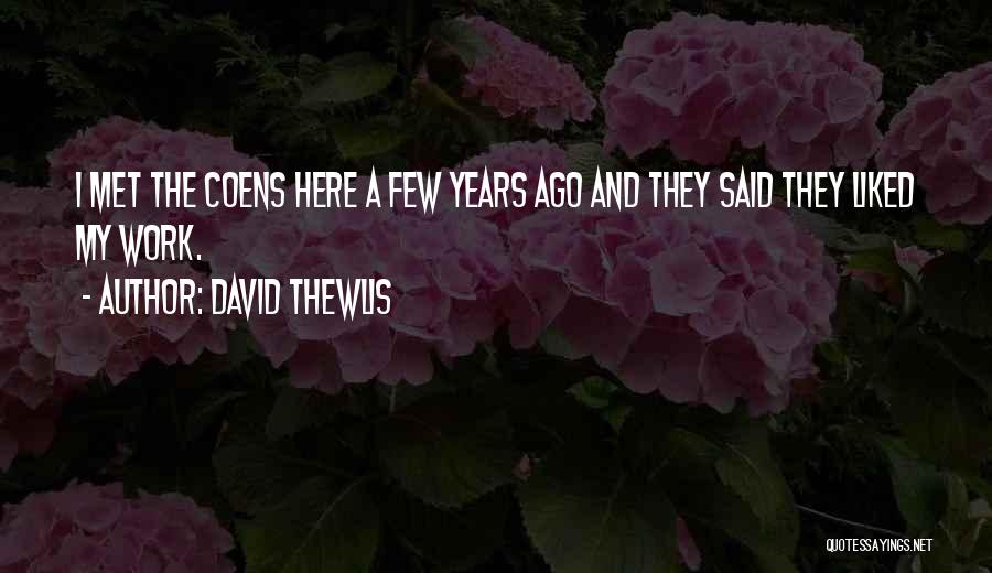 David Thewlis Quotes 217589