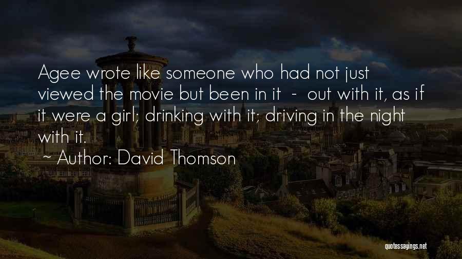 David Thomson Quotes 1517326
