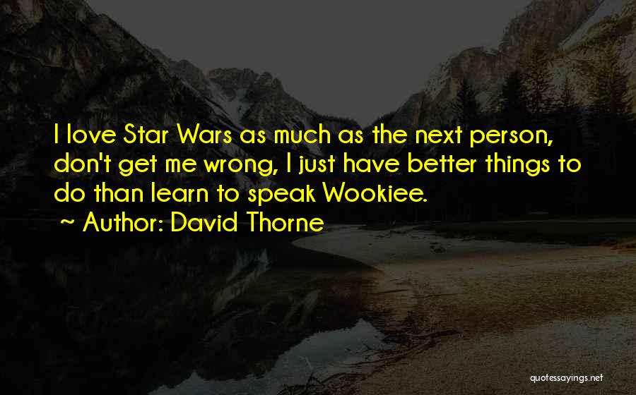 David Thorne Quotes 662946