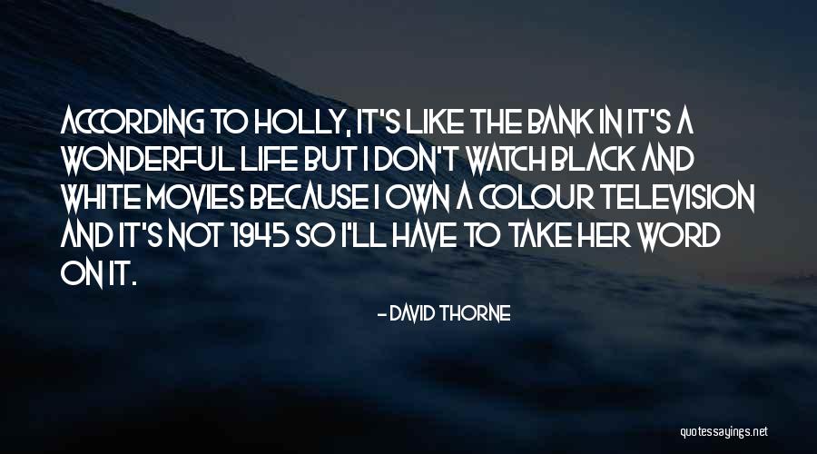 David Thorne Quotes 767357 David Thorne Quotes 767357