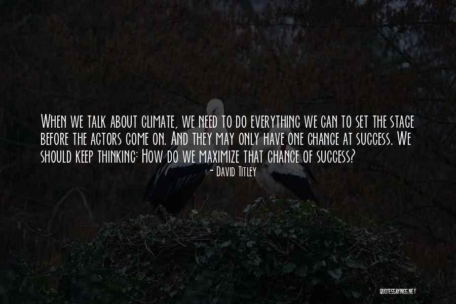 David Titley Quotes 199690 David Titley Quotes 199690