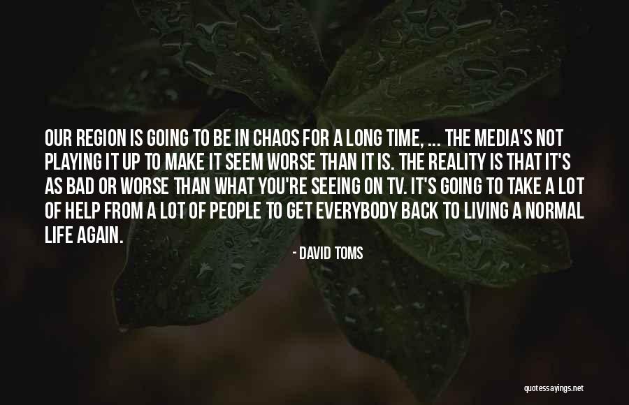 David Toms Quotes 1885596 David Toms Quotes 1885596