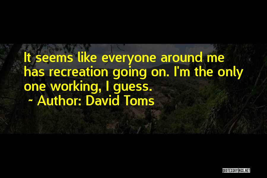 David Toms Quotes 2068329
