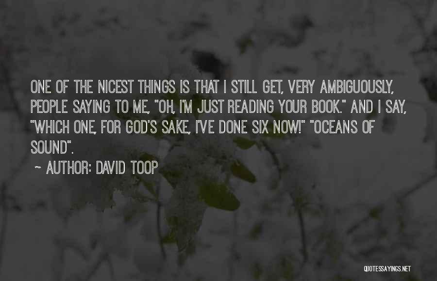 David Toop Quotes 1122281