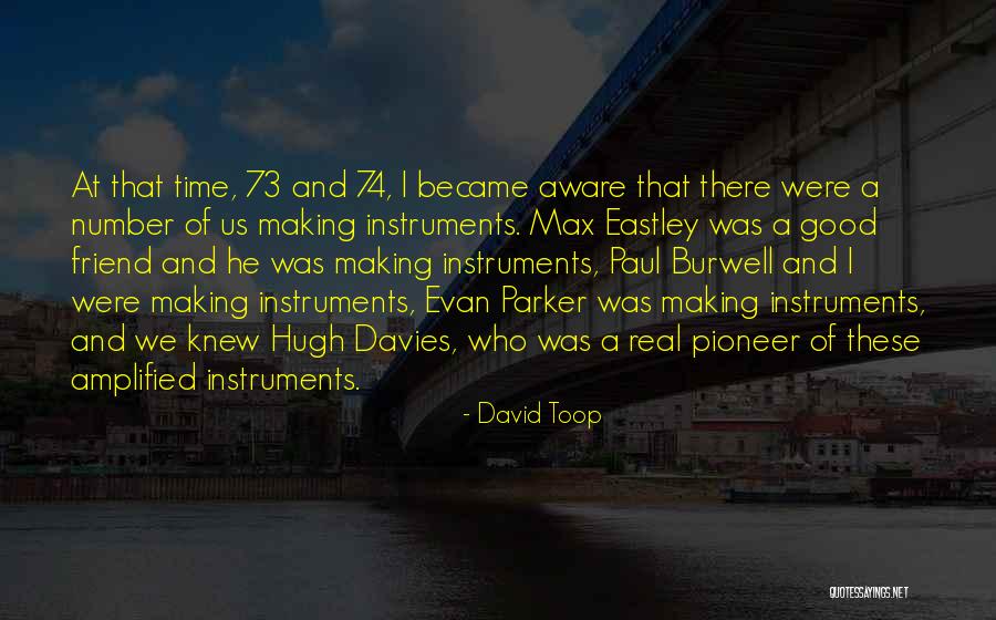 David Toop Quotes 172362 David Toop Quotes 172362