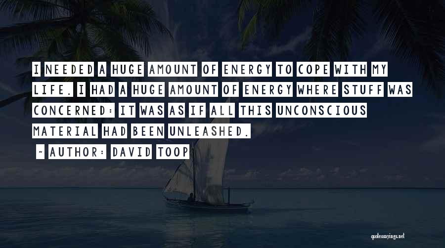 David Toop Quotes 1925511