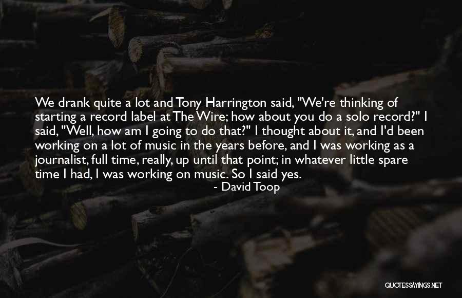 David Toop Quotes 2009249 David Toop Quotes 2009249