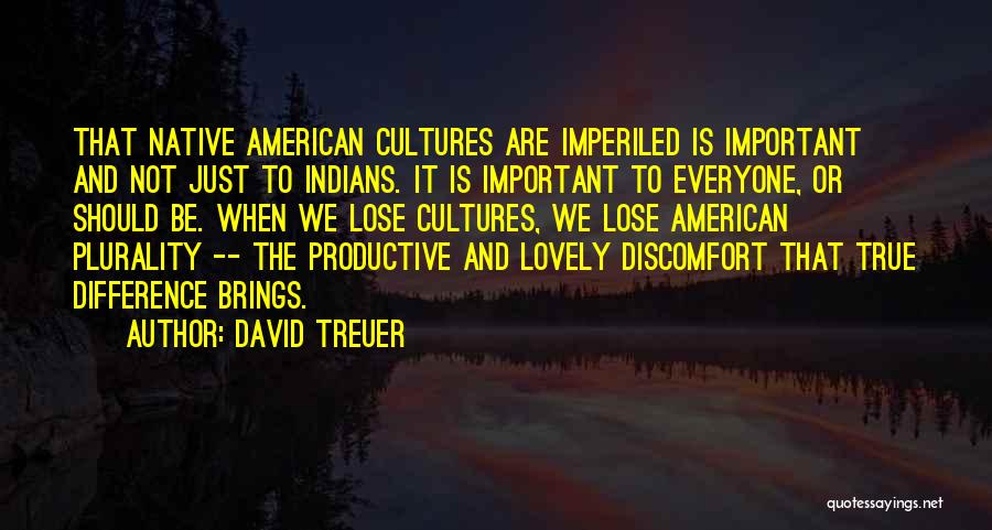 David Treuer Quotes 1452993