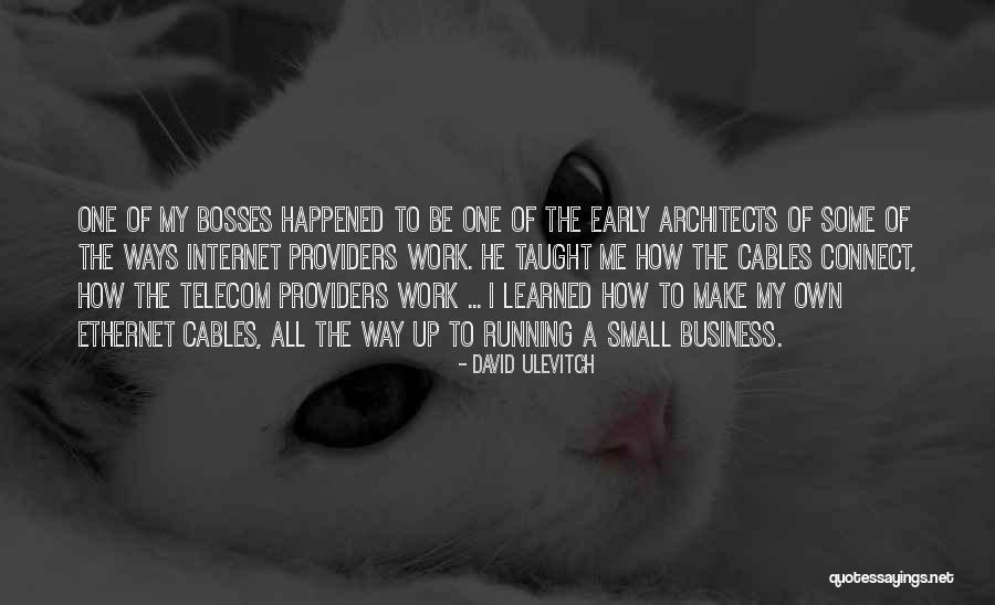 David Ulevitch Quotes 2069051