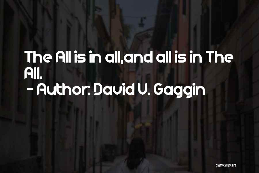 David V. Gaggin Quotes 1132686