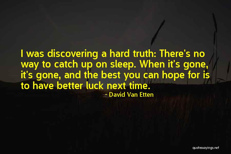 David Van Etten Quotes 575814