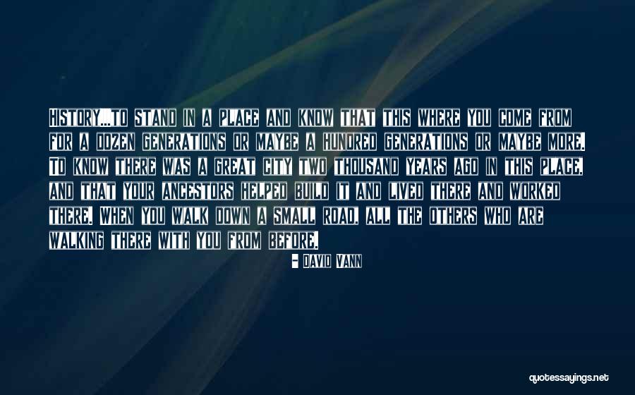 David Vann Quotes 1027565 David Vann Quotes 1027565