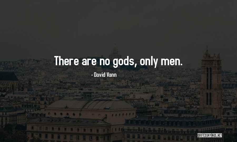David Vann Quotes 125089 David Vann Quotes 125089