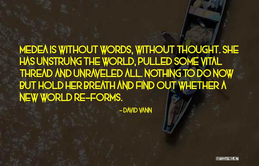 David Vann Quotes 1449272 David Vann Quotes 1449272
