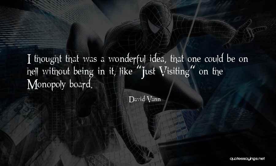 David Vann Quotes 1735093 David Vann Quotes 1735093