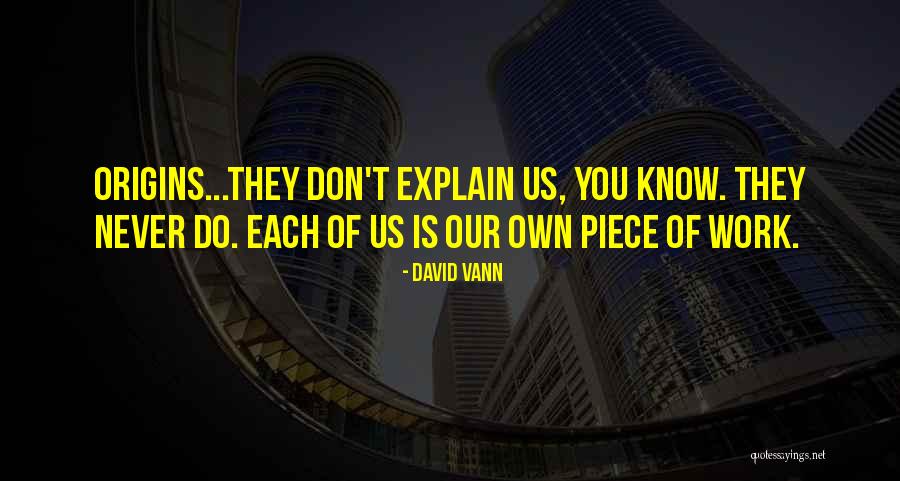 David Vann Quotes 1814504 David Vann Quotes 1814504