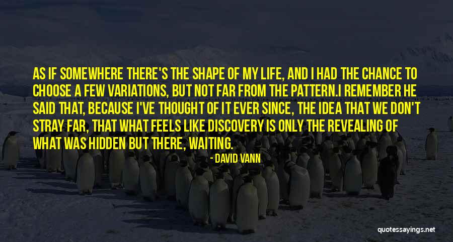 David Vann Quotes 2178812 David Vann Quotes 2178812