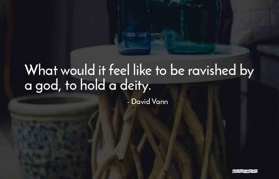 David Vann Quotes 2228011