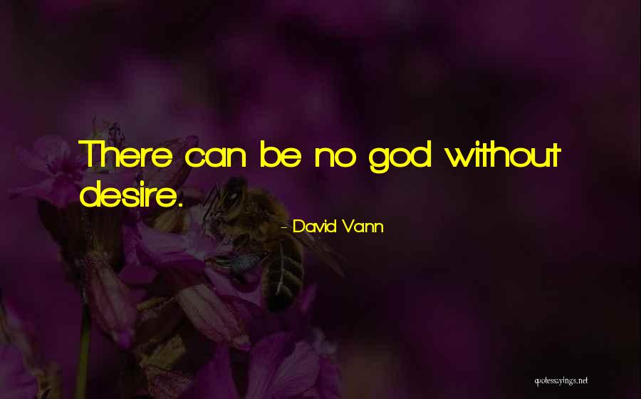 David Vann Quotes 396246 David Vann Quotes 396246