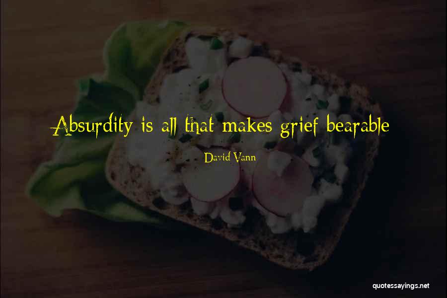 David Vann Quotes 993708 David Vann Quotes 993708