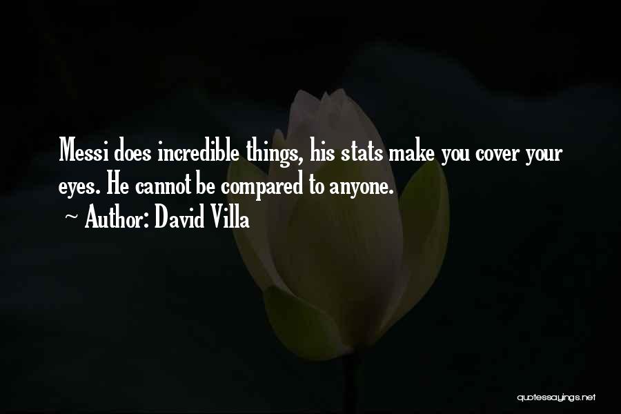 David Villa Quotes 2080921