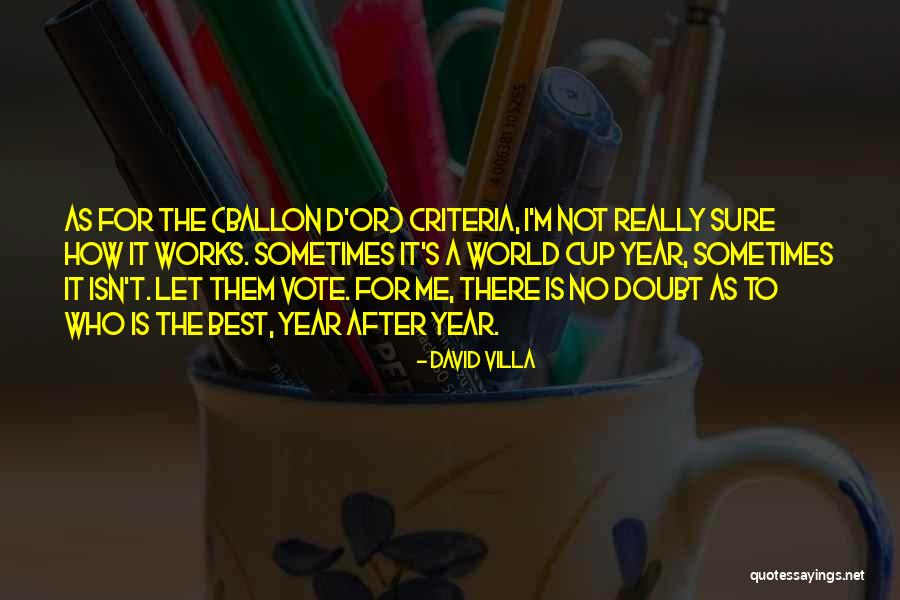 David Villa Quotes 581182 David Villa Quotes 581182