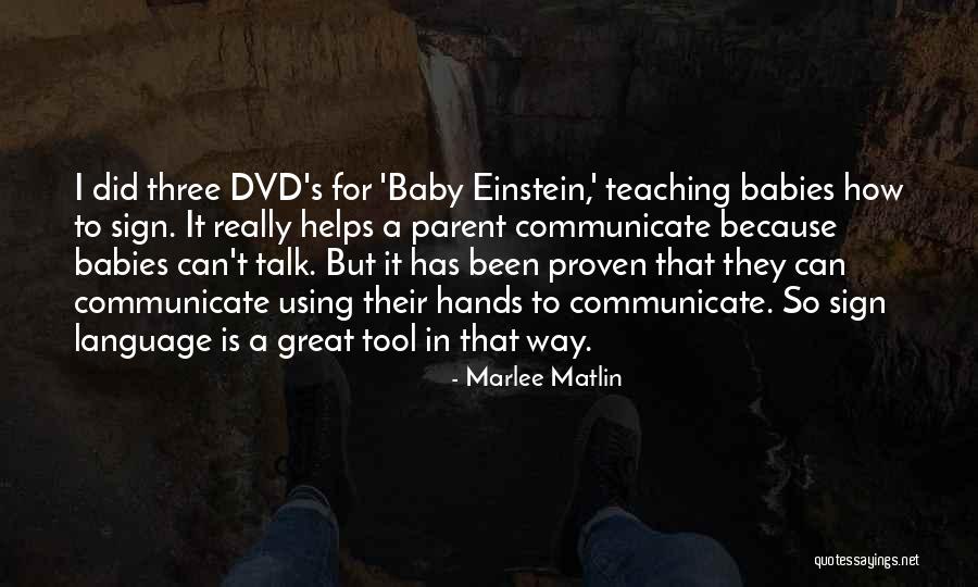 David Visentin Quotes By Marlee Matlin David Visentin Quotes By Marlee Matlin