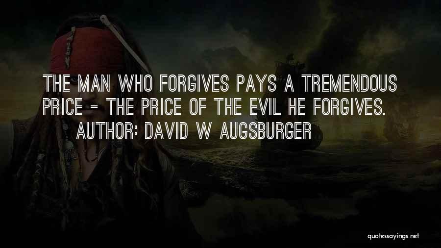 David W Augsburger Quotes 1247232