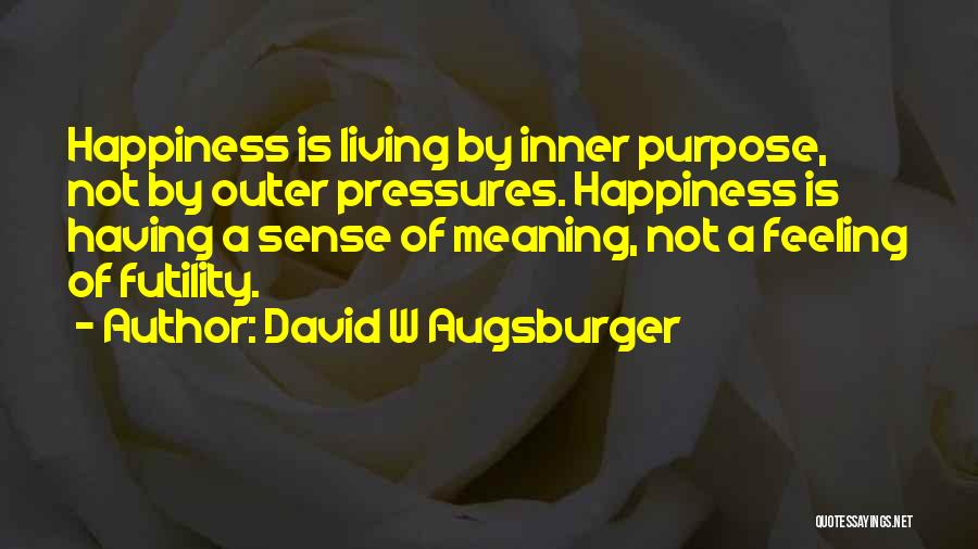 David W Augsburger Quotes 1361829