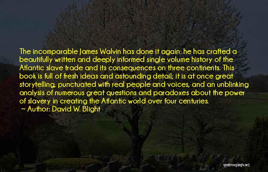 David W. Blight Quotes 2015885