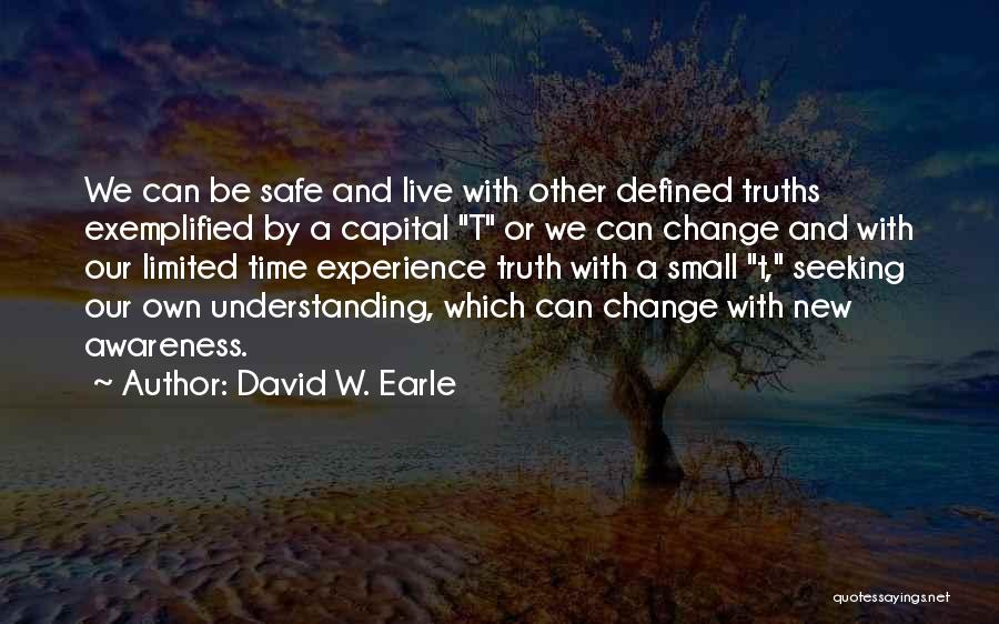 David W. Earle Quotes 1047870