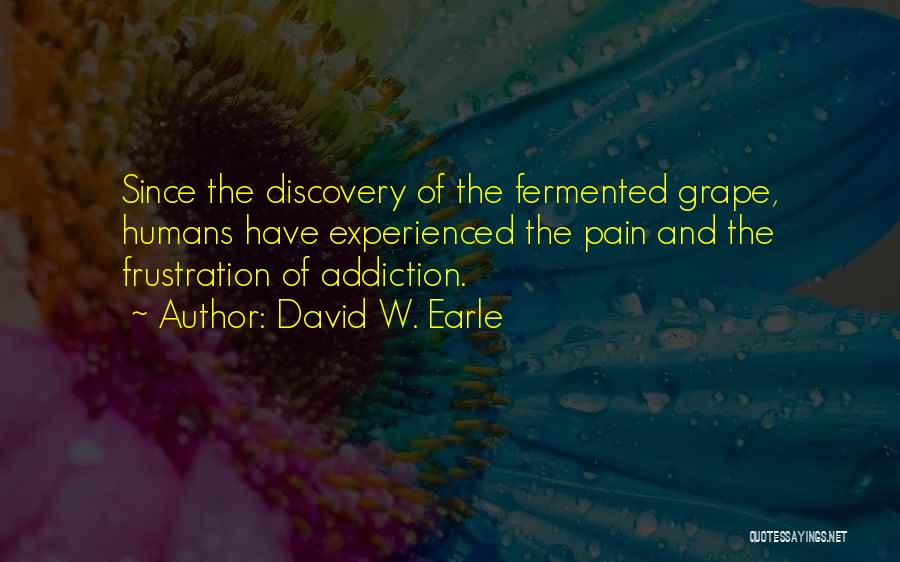 David W. Earle Quotes 1194587