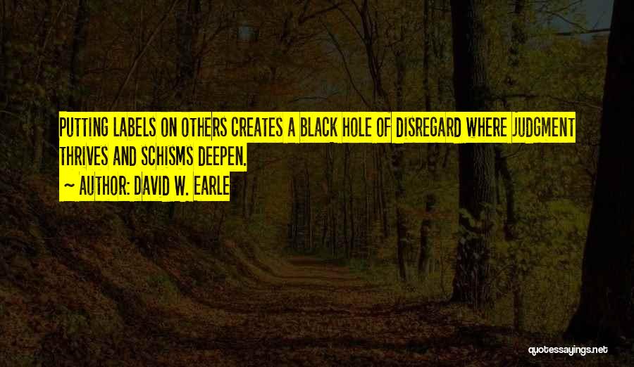 David W. Earle Quotes 122575