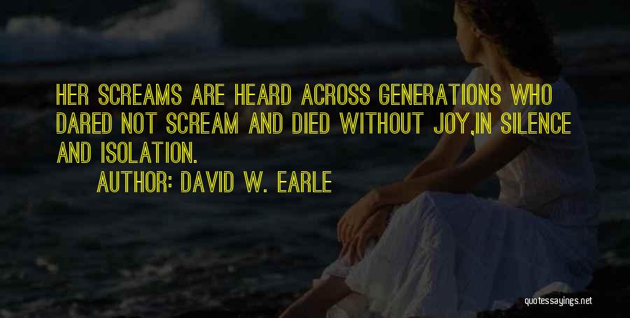 David W. Earle Quotes 1492025