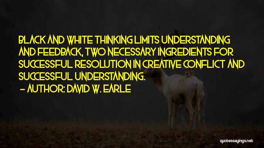David W. Earle Quotes 1607931