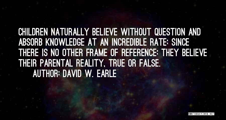 David W. Earle Quotes 1843664