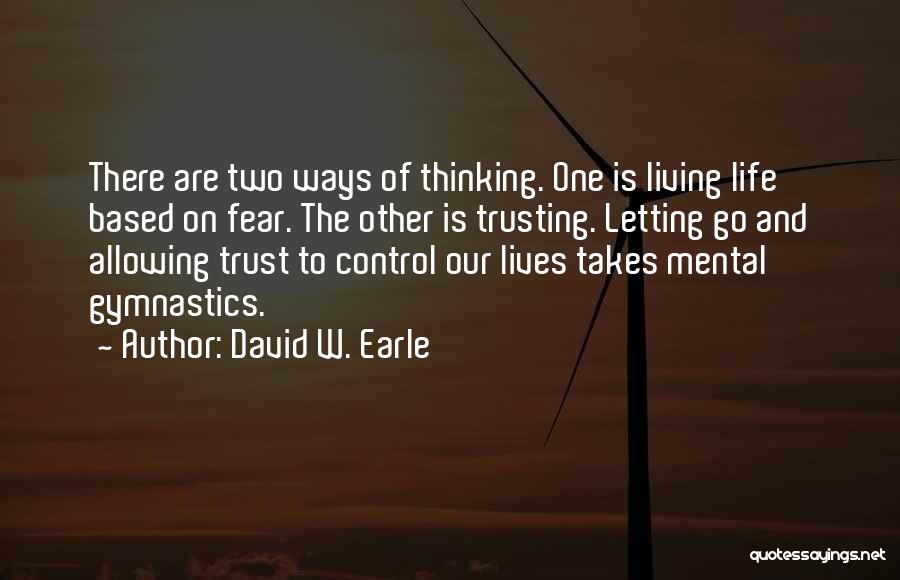 David W. Earle Quotes 2046040